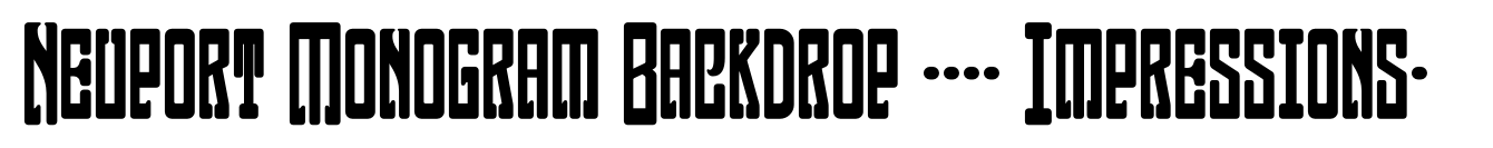 Neuport Monogram Backdrop (250 Impressions)